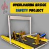 Overloading Bridge Safety Project