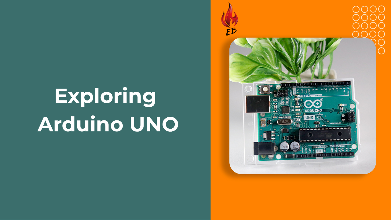 Exploring Arduino UNO